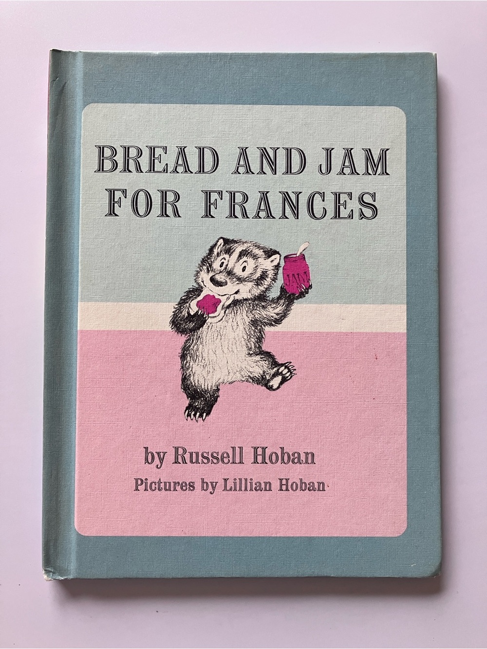 Vintage 1960’s Russell Hoban Hardback Children's Book Bread and Jam For Frances